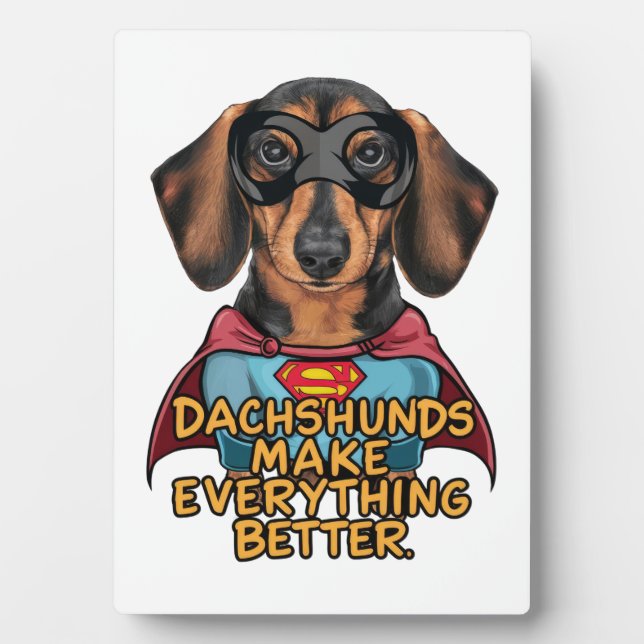 Placa Expositora Dachshunds lo hacen mejor (Frente)