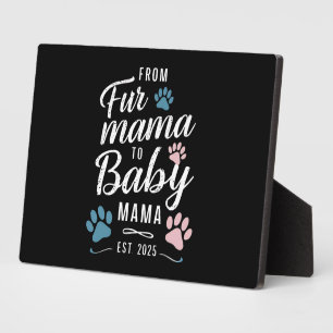 Placa Expositora De Fur Mama a Baby Mama Est 2025 Perro Gato Mamá