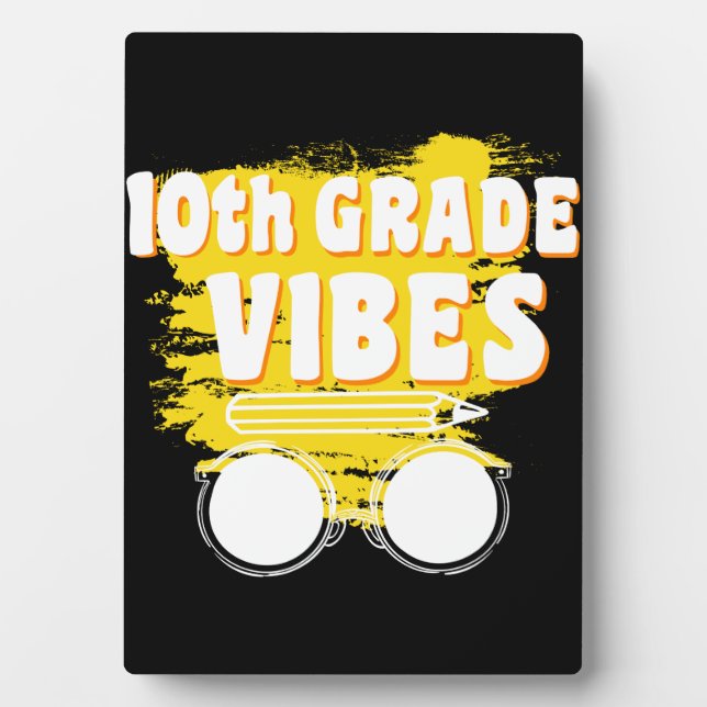 Placa Expositora De vuelta a la escuela 10° grado Vibes Shirt First (Frente)