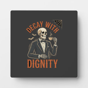 Placa Expositora Decaer Con Dignidad Vintage Esqueleto Café Hallowe