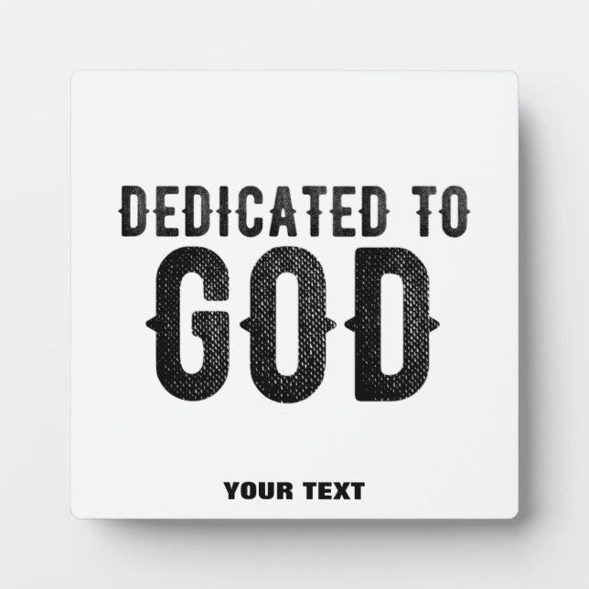 PLACA EXPOSITORA DEDICADO A DIOS PERSONALIZABLE GUAY TEXTO NEGRO (Frente)
