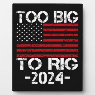 Placa Expositora Demasiado Grande Para Rig Elecciones 2024