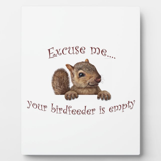 Placa Expositora Disculpe...tu alimentador de aves está vacío (Frente)