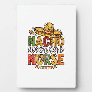 Placa Expositora Diseño de camiseta Nacho Average Nurse Cinco De Ma