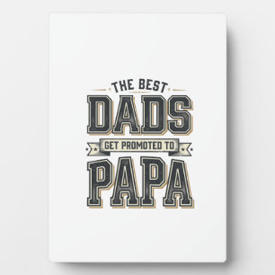 Placa Expositora Diseño de camiseta Vintage Best Dads Promoted To P