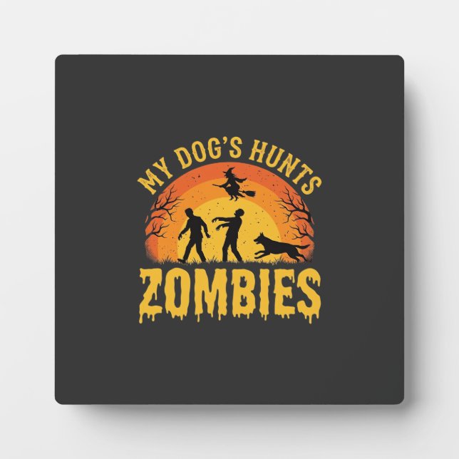 Placa Expositora Diseño de Halloween de perro caza zombies (Frente)