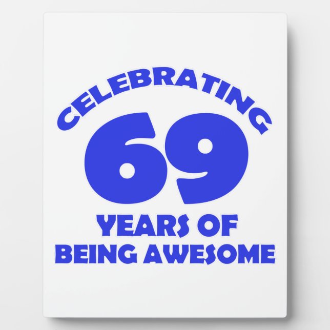 PLACA EXPOSITORA DISEÑOS DE CUMPLEAÑOS DE 69 AÑOS (Frente)