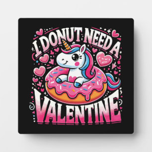 Placa Expositora Donut de Unicornio necesita a Valentine divertida 