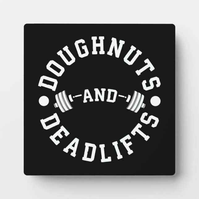 Placa Expositora Doughnut and Deadlifts - Carbohidratos - Divertido (Frente)