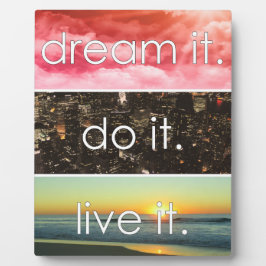 Placa Expositora Dream It Do It Live It Motivational Cita