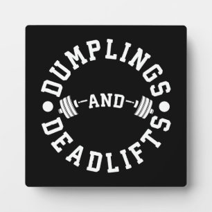 Placa Expositora Dumplings and Deadlifts - Divertido entrenamiento