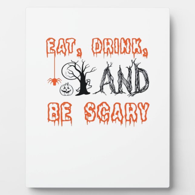 Placa Expositora Eat Drink And Be Scary Minimal Quote (Frente)