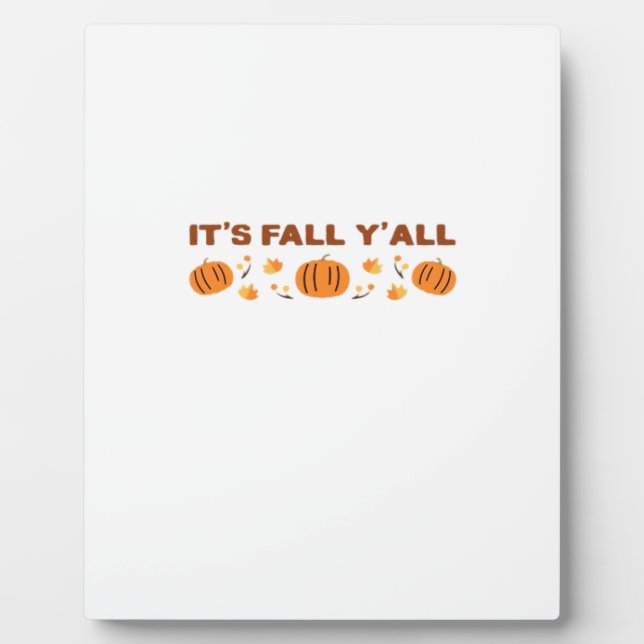 Placa Expositora El arte creativo de Fall Y'all (Frente)