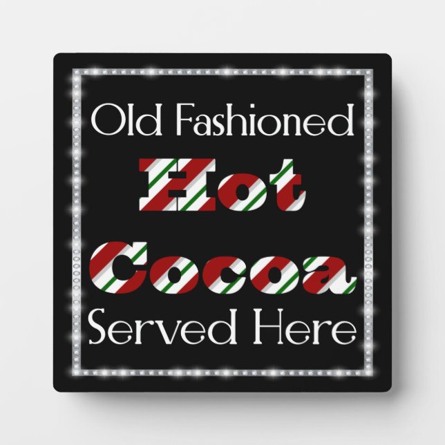 Placa Expositora El Cacao Caliente Sirve Aquí (Frente)