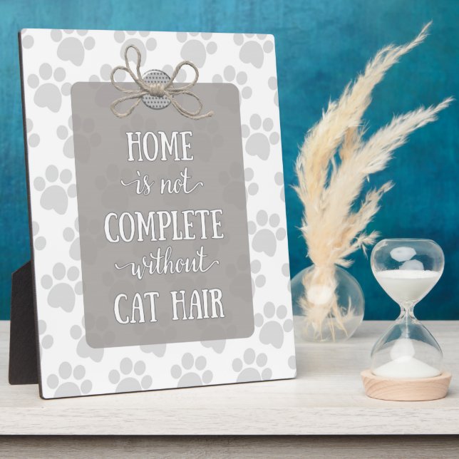 Placa Expositora El hogar no está completo sin el pelo del gato (Lado)