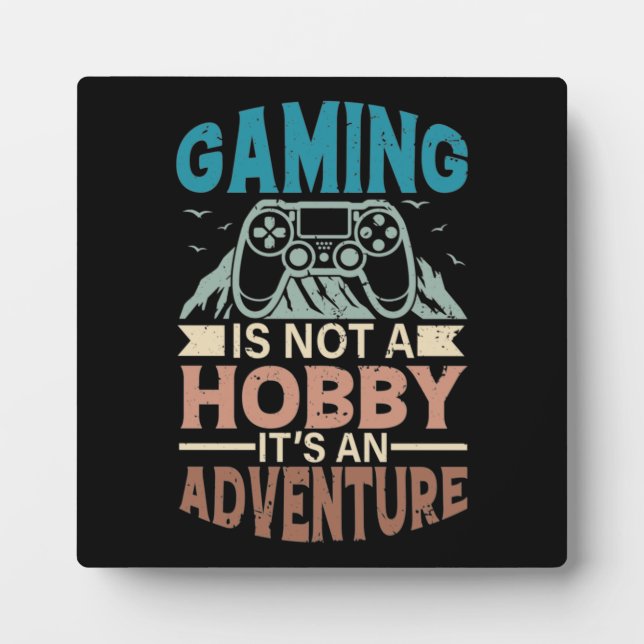 Placa Expositora El juego no es un hobby, es una aventura, un jugad (Frente)