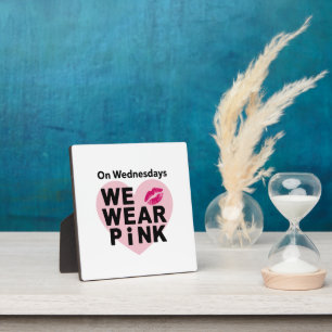 Placa Expositora El Miércoles Usamos Pink Funny Valentine