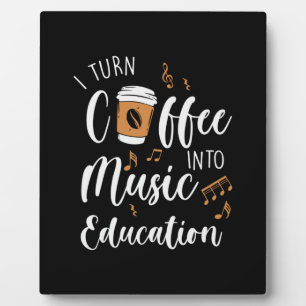Placa Expositora El regalo del profesor transformo el café en educa
