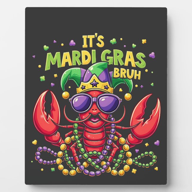 Placa Expositora Es el Mardi Gras Bruh Chrimp gracioso en Nueva Orl (Frente)