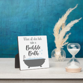 Placa Expositora Es Gracioso Cuando Todo Lo Demás No Toma Baño De B