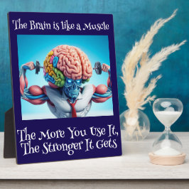 Placa Expositora Es gracioso que tu cerebro sea como un músculo
