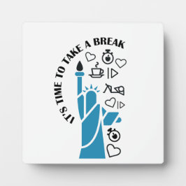 Placa Expositora Es hora de un descanso, refrescante y divertido.