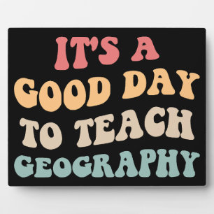Placa Expositora Es Un Buen Día Para Enseñar Geografía II