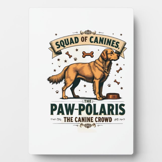 Placa Expositora Escuadrón de Caninos Gráfico Antiguo con Perro Pun (Frente)