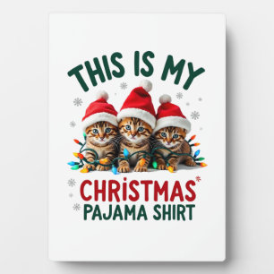 Placa Expositora Esta es mi camisa de pijama de Navidad Gato Amante