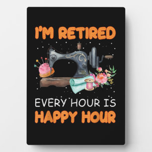 Placa Expositora Estoy Retirado Cada Hora Es Hora Feliz   Inclinaci
