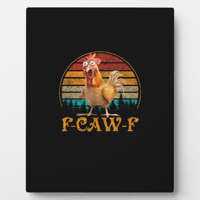 Placa Expositora F-Caw-F Cita Divertida Pollo Meme F-Caw-F (Frente)