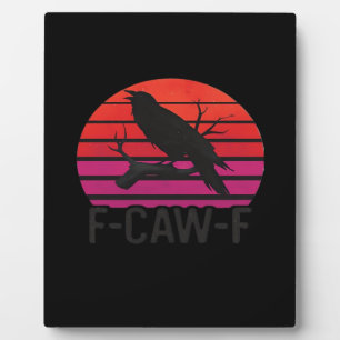 Placa Expositora F-Caw-F Cuervo Divertido Clásico Minimalista Limpi