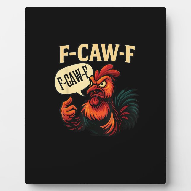 Placa Expositora F Caw F Funny Angry Rooster Graphic Retro Style (Frente)
