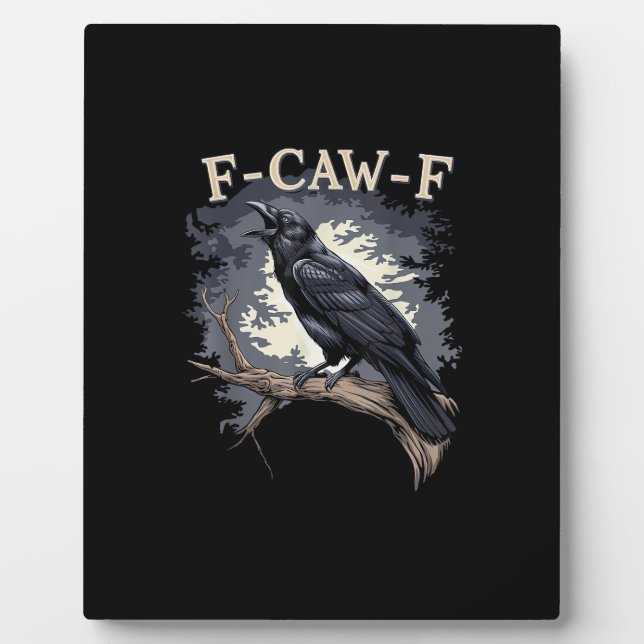 Placa Expositora F Caw F Funny Bird Crow Creative Casual Design (Frente)