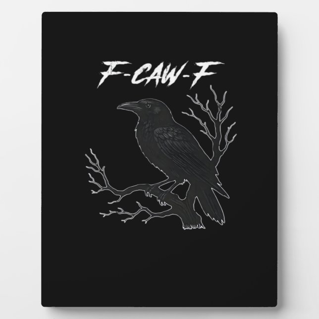 Placa Expositora F-Caw-F Funny Crow Aesthetic Casual (Frente)