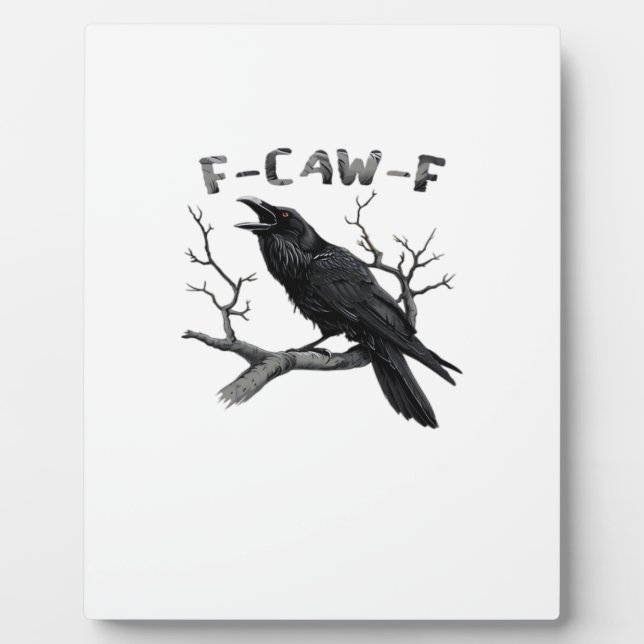 Placa Expositora F-Caw-F Funny Raven Pun Gothic Crow Humor Aestheti (Frente)
