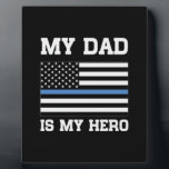Placa Expositora Father's Day My Dad Is My Hero<br><div class="desc">Father's Day My Dad Is My Hero</div>