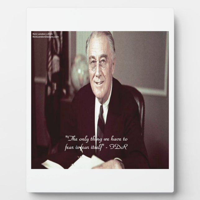 Placa Expositora FDR & Nothing To Fear Quote (Frente)