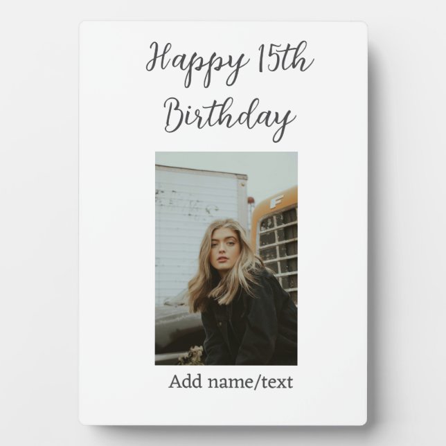 Placa Expositora Feliz 15 cumpleaños agregar nombre foto texto mode (Frente)