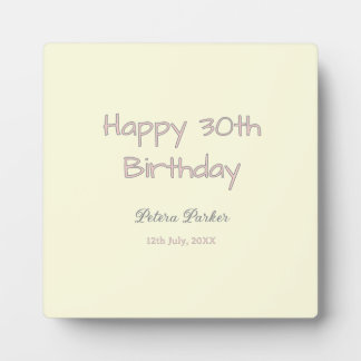 Placa Expositora feliz cumpleaños 30 rosa amarillo gris nombre en p