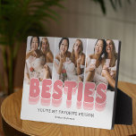 Placa Expositora Foto de amistad de Besties<br><div class="desc">La placa fotográfica de los mejores amigos modernos,  que incluye 3 imágenes bestias para que las reemplacen con las suyas,  el título "besties",  un dicho personalizado que dice "eres mi persona favorita",  y tus nombres.</div>