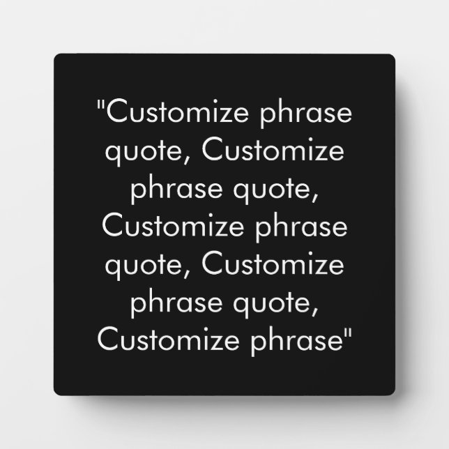 Placa Expositora frase personalizar cita elegante blanco negro (Frente)