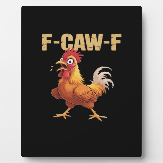 Placa Expositora Funny F-Caw-F Chicken Retro Style (Frente)