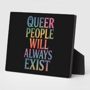 Placa Expositora Gente queer siempre existirá aliado Orgullo LGBTQI