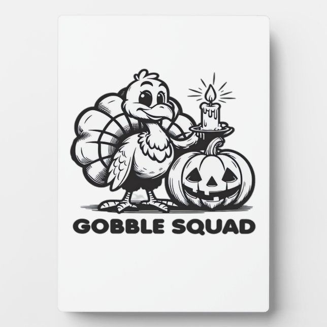 Placa Expositora Gobble Squad  Funny Thanksgiving Turkey Design  Fa (Frente)
