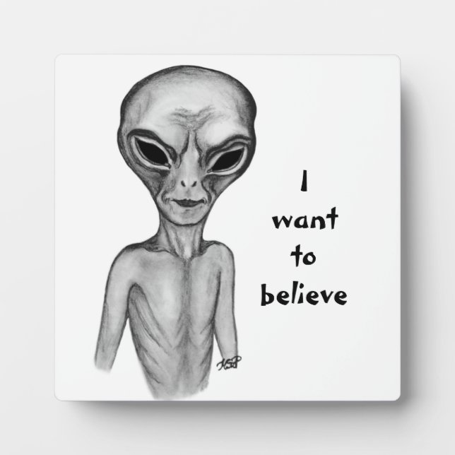 Placa Expositora Grey Alien , quiero creer (Frente)