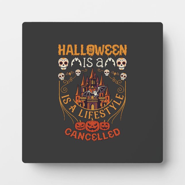 Placa Expositora Halloween Es Estilo De Vida Cancelado Castillo Cal (Frente)