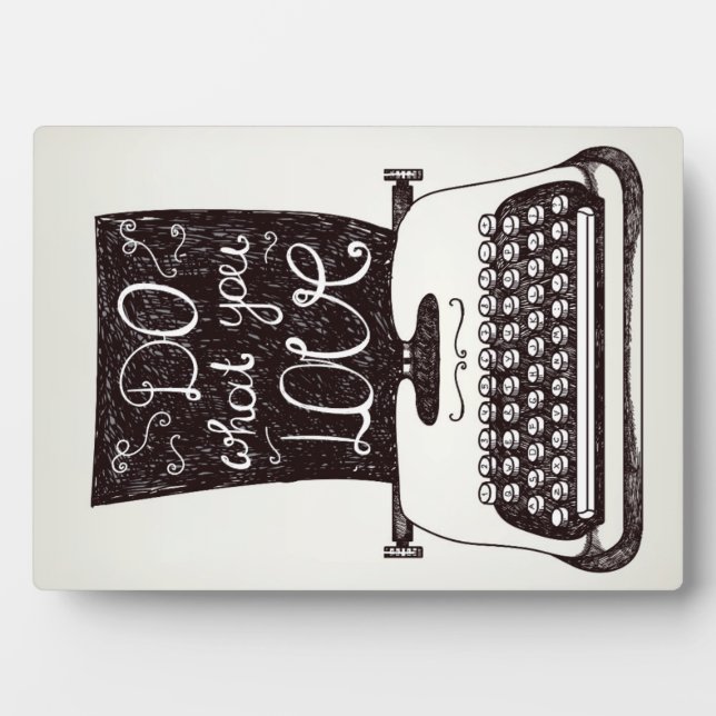 Placa Expositora Haz lo que amas (Frente)