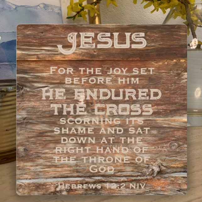 Placa Expositora Hebreos 12:2 Biblia de Pascua versus madera templa (Christian Easter Bible verse on photo of weathered wood. Custom text. 
)