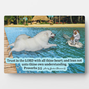 Placa Expositora Hermoso Eskimo Dog Scripting Plaque Proverbs 3:5